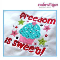 Freedom is Sweet Cupcake 4th of July, 2 image