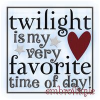 Twilight is my favorite time of day