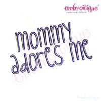 Mommy Adores Me - Valentine's Day and Every Day