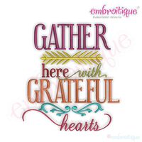Gather Here with Grateful Hearts Embroidery Design - Small
