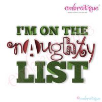 I'm on the Naughty List Filled Embroidery Design
