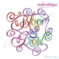 Bloom and Grow Calligraphy Script Embroidery Design - Small