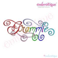 Grammie Calligraphy Script Embroidery Design