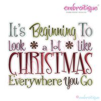 It's Beginning to Look a Lot Like Christmas Embroidery Design - Small