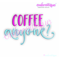 Coffee, Anyone?  - Embroitique Machine Embroidery File