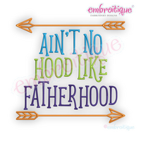 Ain't No Hood Like Fatherhood - funny family sibling design