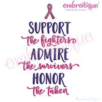 Support the fighters Admire the survivors Honor the Taken Cancer & Military awareness Ribbon