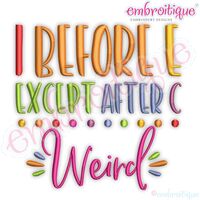 I Before E Except After C. Weird - FUNNY