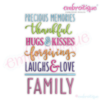 Precious Memories Thankful Hugs & Kisses Forgiving Laughs & Love Family - Machine Embroidery File
