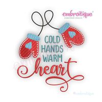 Cold Hands Warm Heart- Holiday -Christmas Machine Embroidery Design
