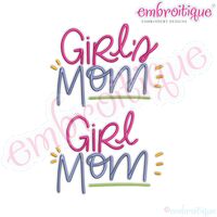 Girls mom - mom of girls Mother's Day Parenting Parenthood Embroitique Machine Embroidery Design