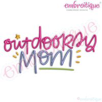 Outdoorsey Mom Embroitique Machine Embroidery Design