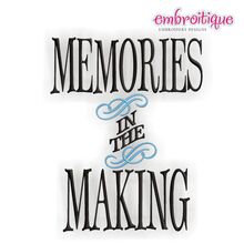 Memories in the Making