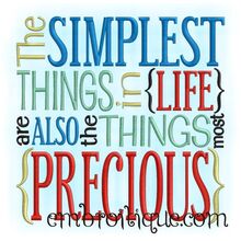 The Simplest Things in Life are also the things most Precious