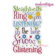 Sleighbells Ring ... are you listening, In the Lane Snow is Glistening - fun Christmas Winter design
