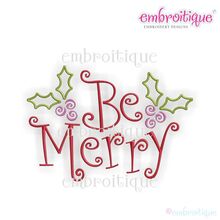 Be Merry Holiday Christmas Holly and Berries Curly