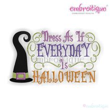 Dress as If Every Day is Halloween