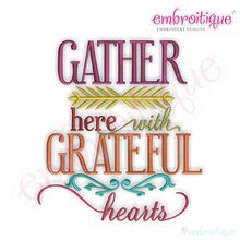 Gather Here with Grateful Hearts Embroidery Design - Large