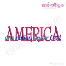 America One Nation Under God Embroidery Design