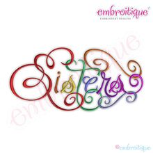 Sisters Calligraphy Script Embroidery Design - Large