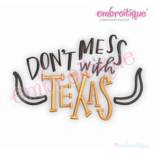 Don't Mess With Texas - Embroitique Machine Embroidery Design