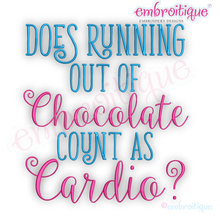 Does Running out of Chocolate Count as Cardio
