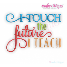 I touch the Future I Teach
