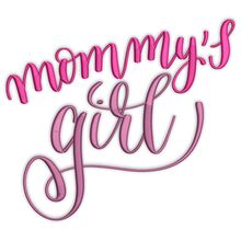 Mommy's Girl Baby Love Mom Mommy Mama