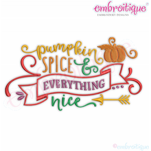 Pumpkin Spice and Everything Nice