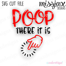 Poop There It Is!  Funny design for babies and toddlers - SVG Cut File