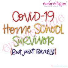COVID-19 Home school Survivor Corona Virus