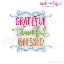 Grateful Thankful Blessed with Flourish - Fall Thanksgiving - Embroitque Machine Embroidery Design