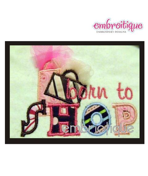 Born to Shop Applique