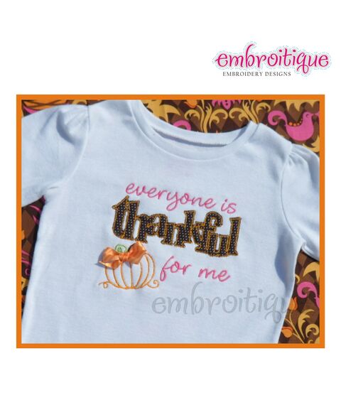 Everyone is thankful for me - thanksgiving design for boys and Girls
