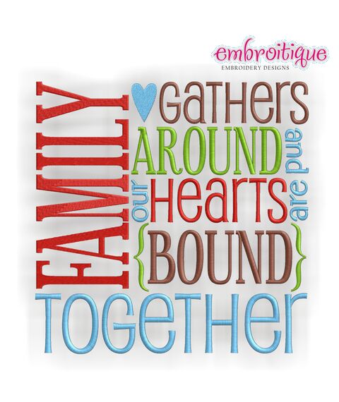 Family gathers around and our hearts are bound together