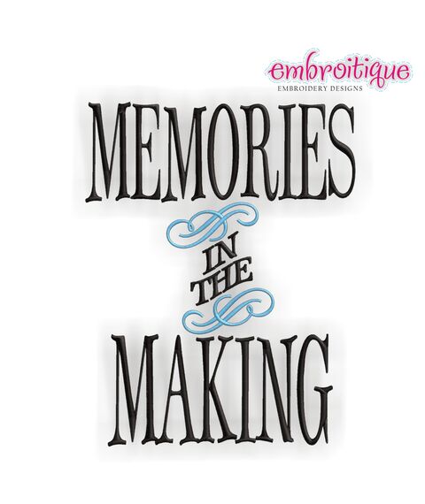 Memories in the Making
