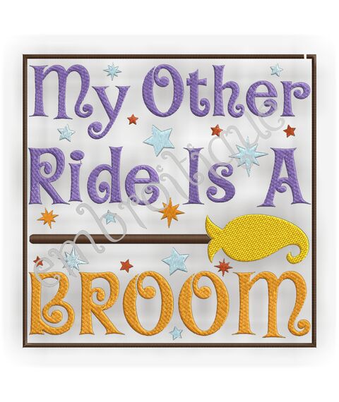My Other Ride is a Broom Halloween Witch Design
