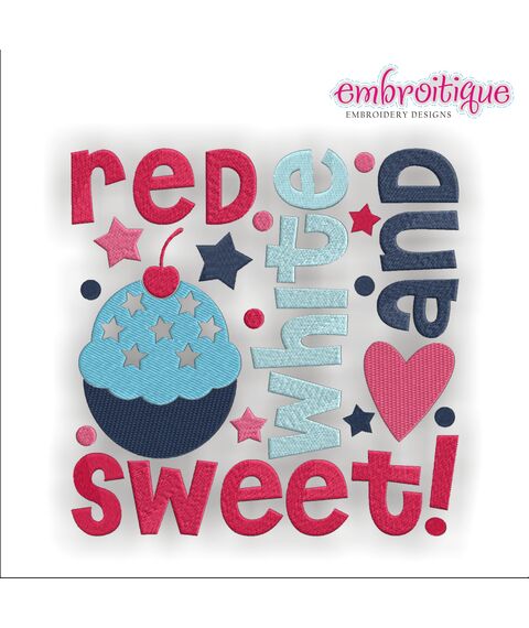 Red White and Sweet Embroidery Design - 4th of July