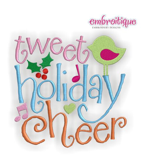 Tweet Holiday Cheer Embroidery Design