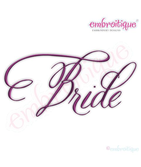 Bride Calligraphy Script Design - Wedding