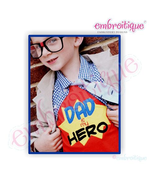 Dad is My Hero Raw Edge Applique Design