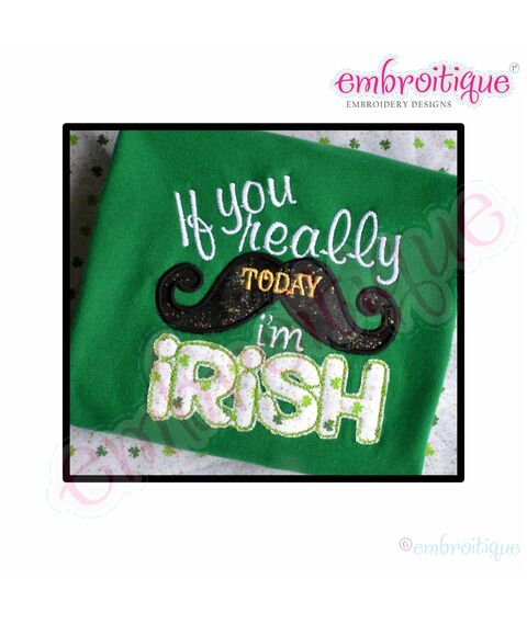 If you mustache I am Irish - today option St. Patrick's Day