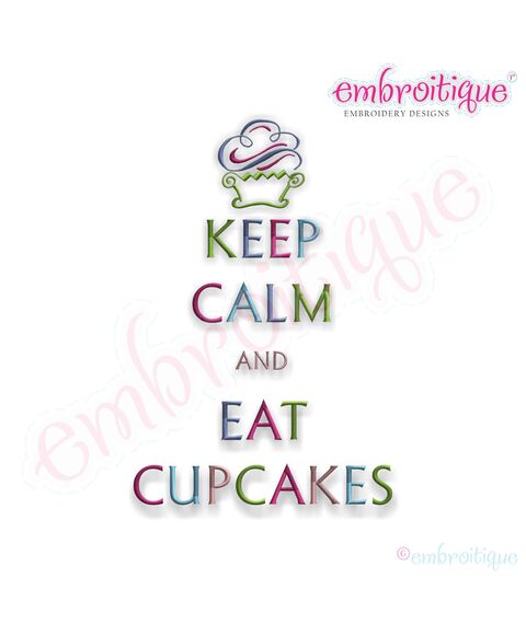 Keep Calm and Eat Cupcakes - Great Motto to Live By
