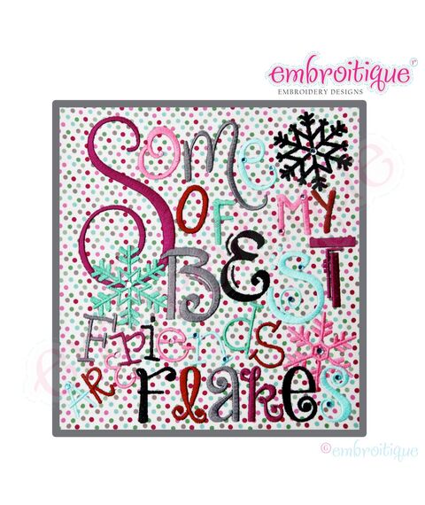 Some of My Best Friends are Flakes Embroidery Design - Small, 2 image