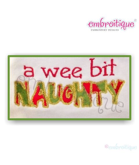 A Wee Bit Naughty - Raw Edge and Satin Stitch