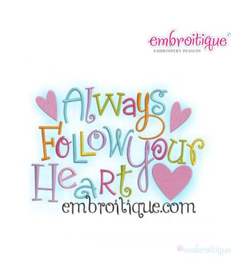 Always Follow Your Heart