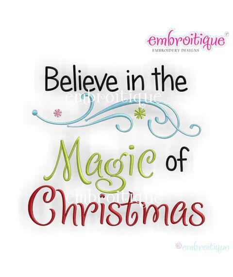 Believe in the Magic of Christmas Embroidery Design