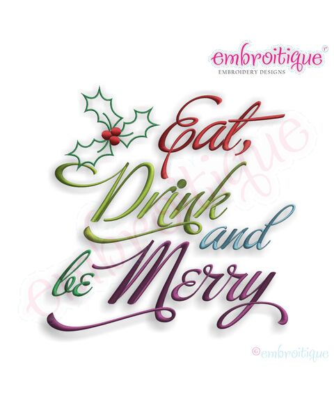 Eat, Drink and Be Merry Embroidery Design