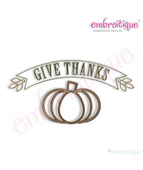Give Thanks Pumpkin Banner Embroidery Design - Satin Outline & Run Outline Set
