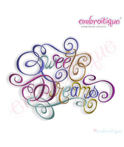 Sweet Dreams Calligraphy 2 Embroidery Design